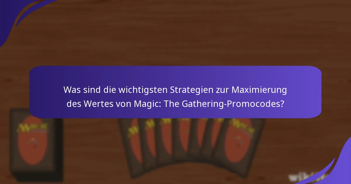Welche Quellen sind am zuverlässigsten für das Finden von Magic: The Gathering-Promocodes?