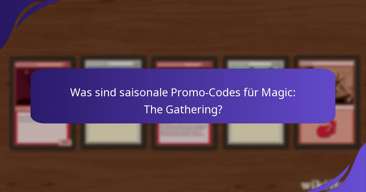 Wie finde ich aktuelle Promo-Codes für Magic: The Gathering?