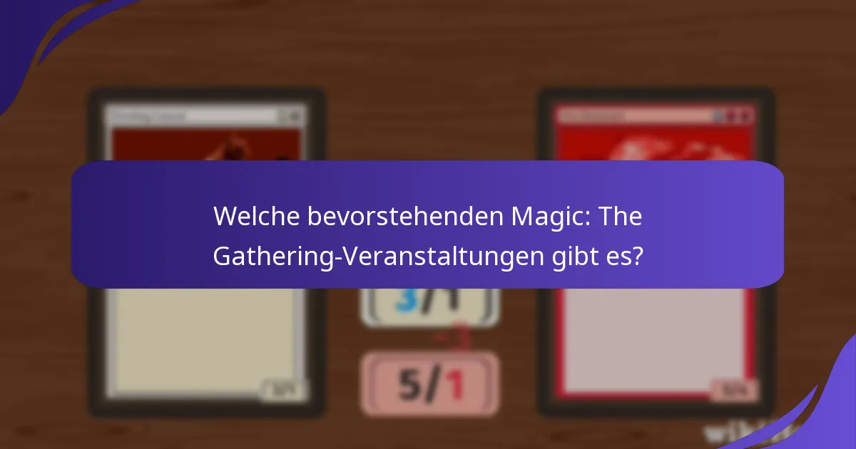 Welche Formate werden in Magic: The Gathering-Veranstaltungen angeboten?
