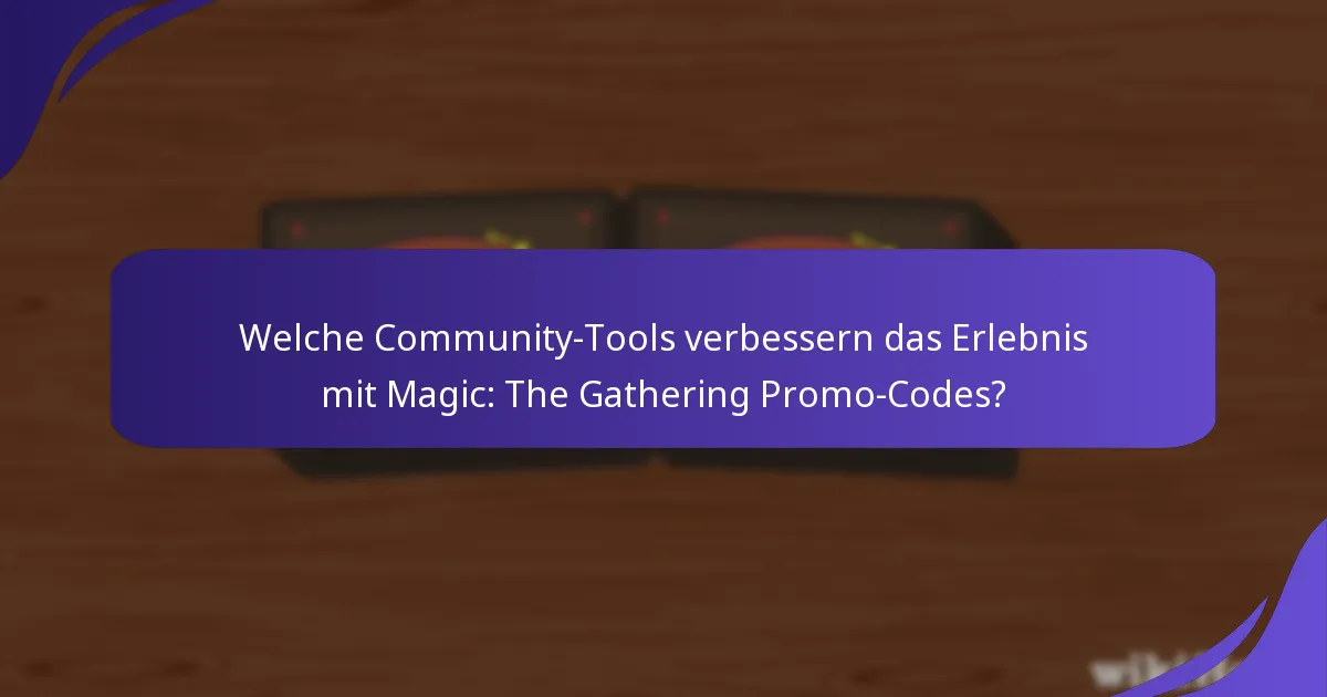 Was sind die Vorteile der Verwendung von Magic: The Gathering Promo-Codes?