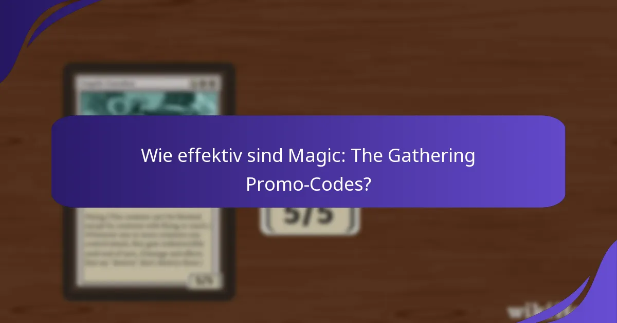 Wie man Magic: The Gathering Promo-Codes verfolgen und verwalten kann?