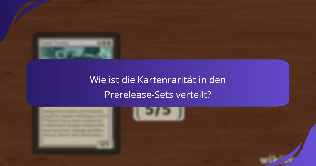 Was sind die Auswirkungen der Prerelease-Kartenlisten für Spieler und Sammler?